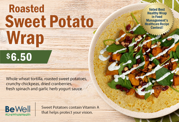 Try our Sweet Potato Wrap 